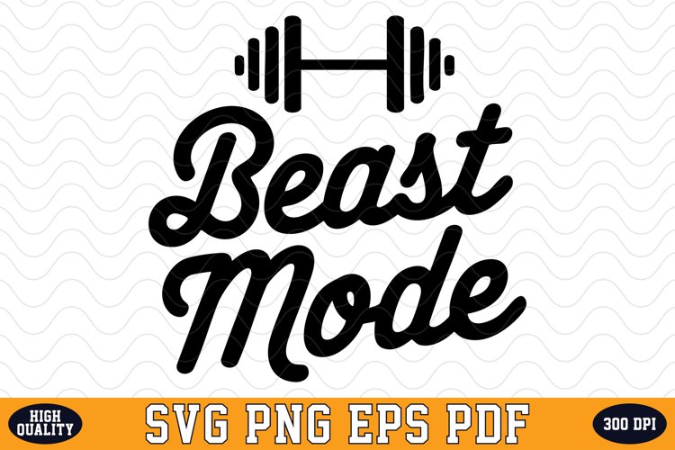 Beast Mode SVG | Quotes | SVG Cut files example image 1