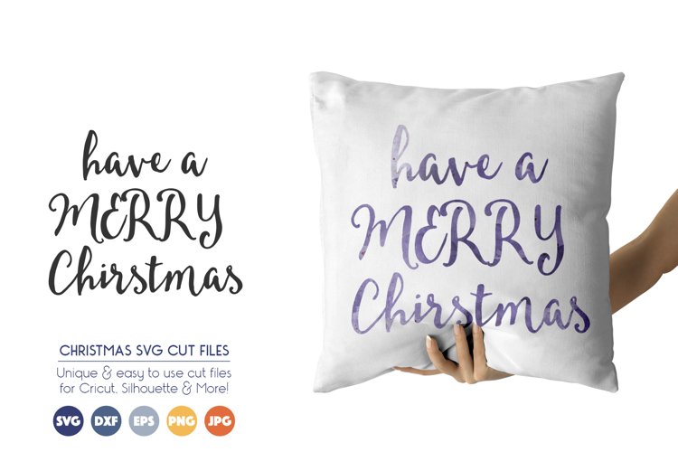 Christmas SVG Cutting Files - Have a Merry Christmas