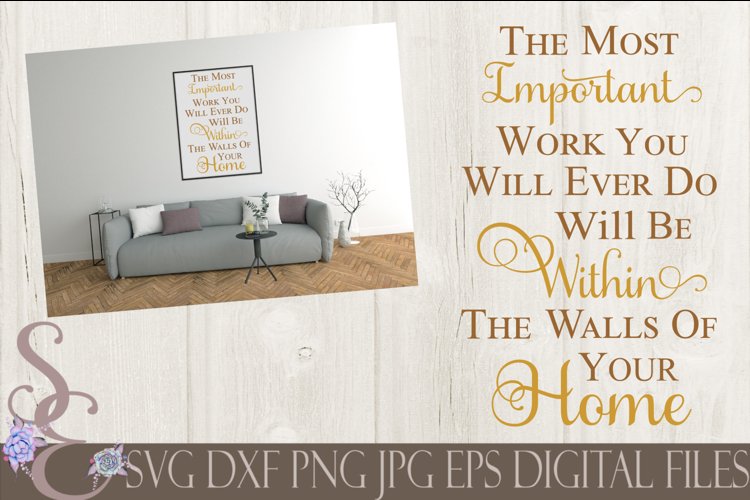 The Most Important Work Within The Walls Of Your Home example image 1