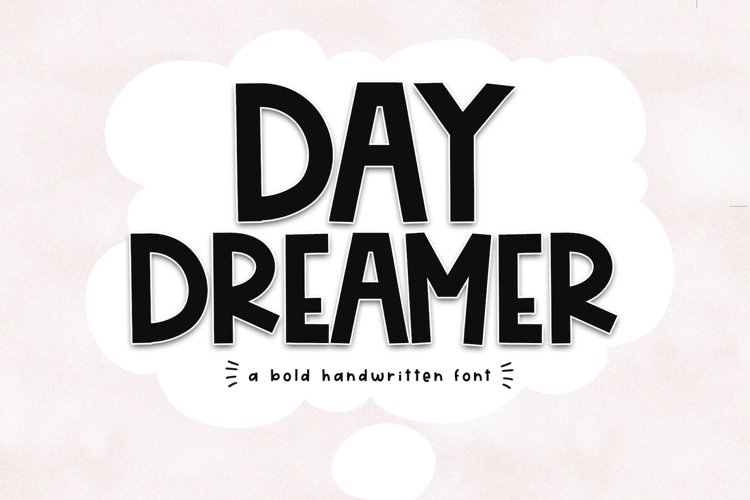 Day Dreamer - A Bold & Cute Handwritten Font example image 1