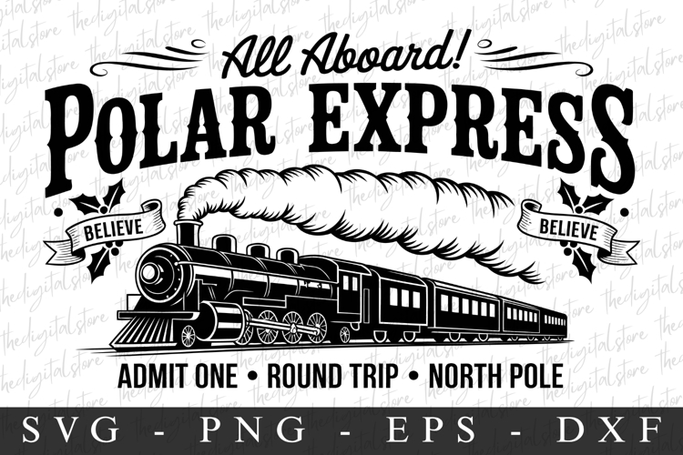 Polar Express Svg | Christmas svg