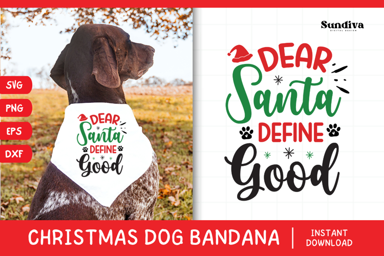 Christmas Dog Bandana Quotes SVG | Dear Santa, Define Good