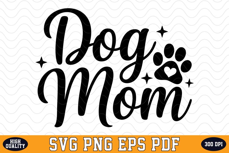 Dog mom SVG | Quotes | SVG Cut files