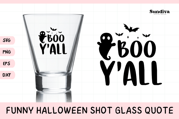 Funny Halloween Shot Glass Quote SVG | Boo Y'all