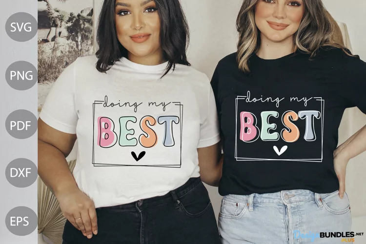 Doing My Best SVG Cut Files / Motivational Quote Svg