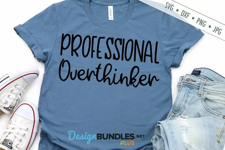Professional Overthinker SVG | Funny Sarcastic SVG