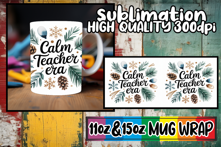 Vibrant escapes 11oz 15oz sublimation wrap, Teacher