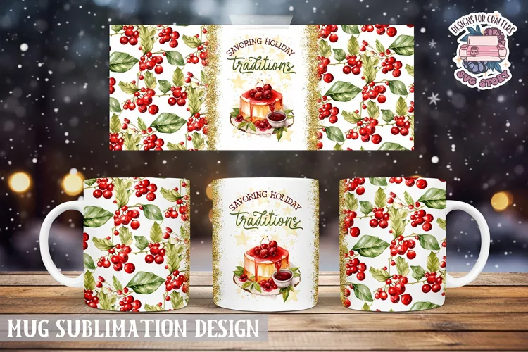 Christmas Mug Wrap Sublimation Savoring holiday traditions