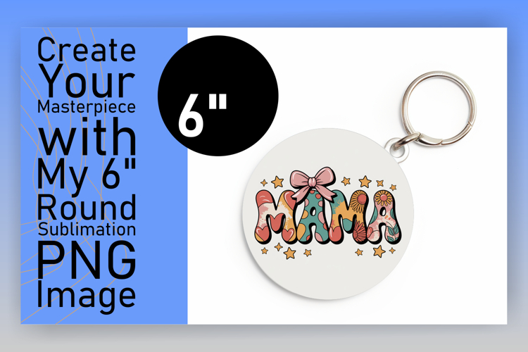 Beautiful Circle PNG for Sublimation , Mama