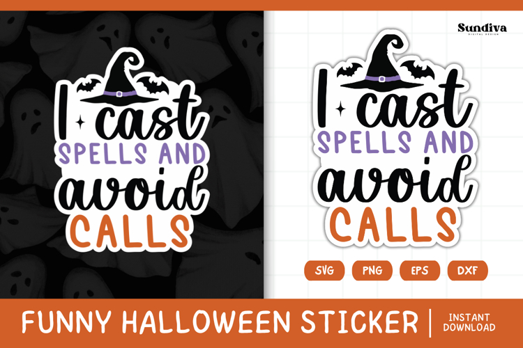 Funny Halloween Sticker | I Cast Spells and Avoid Calls
