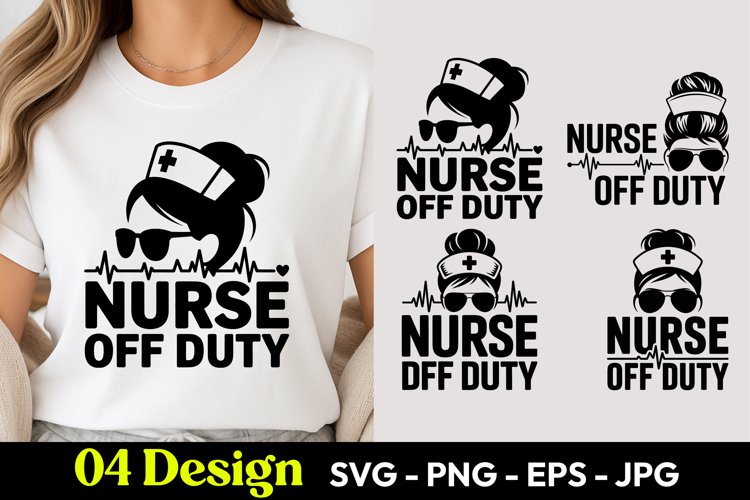 Nurse Off Duty SVG PNG