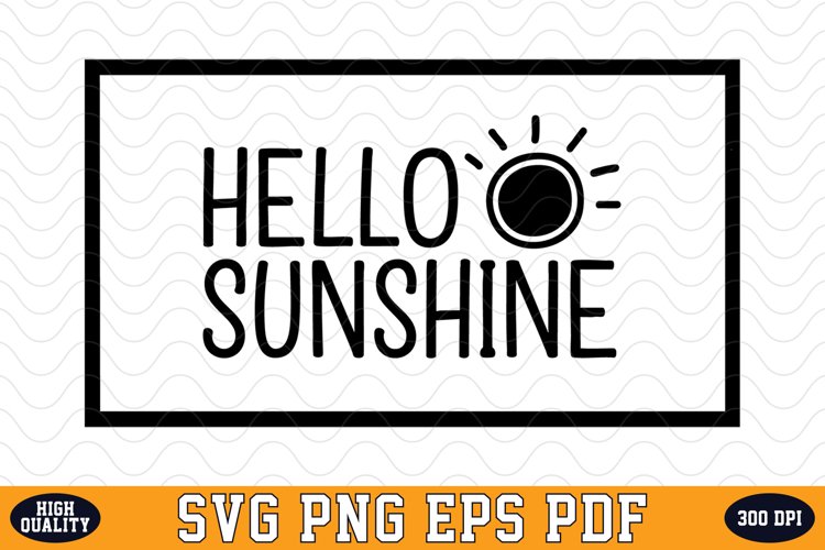 Hello Sunshine SVG Design | SVG Cut files