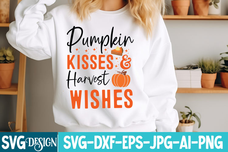 Pumpkin Kisses & Harvest Wishes SVG Design | Pumpkin Svg