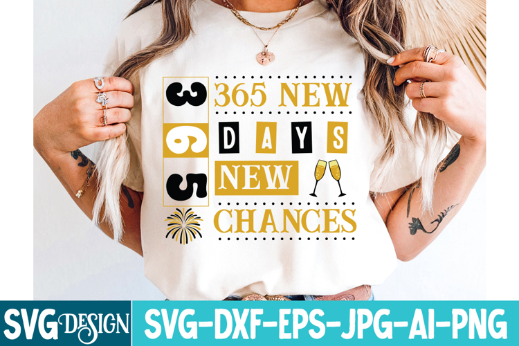 365 new Days 365 Chances SVG Design,New Year 2026 SVG Design