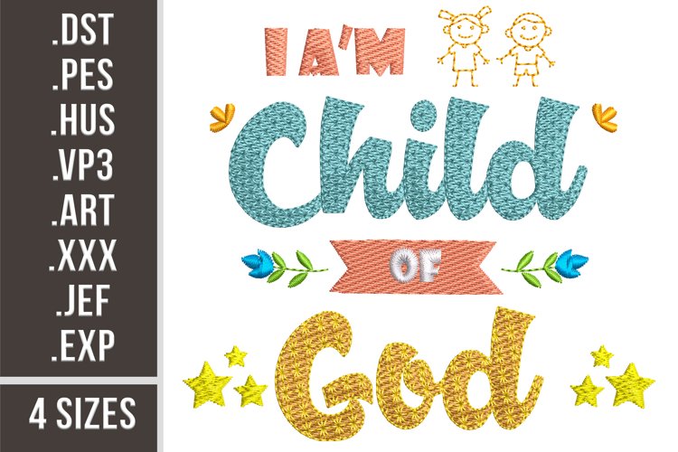 I'm A Child of God l Embroidery design example image 1