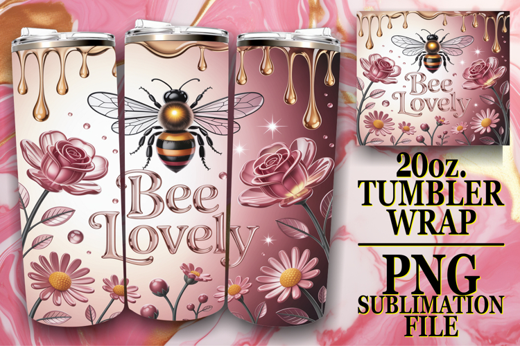 Lively adventures 20oz tumbler wrap, Bee Quote