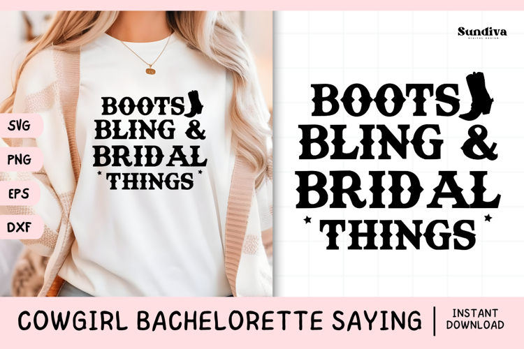 Cowgirl Bachelorette Party Saying SVG | Boots, Bling