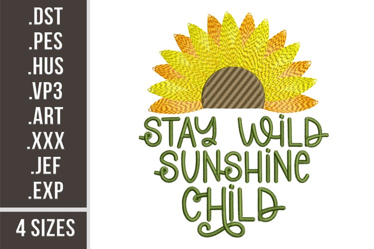 Stay Wild Sunshine Child | Embroidery Design example image 1