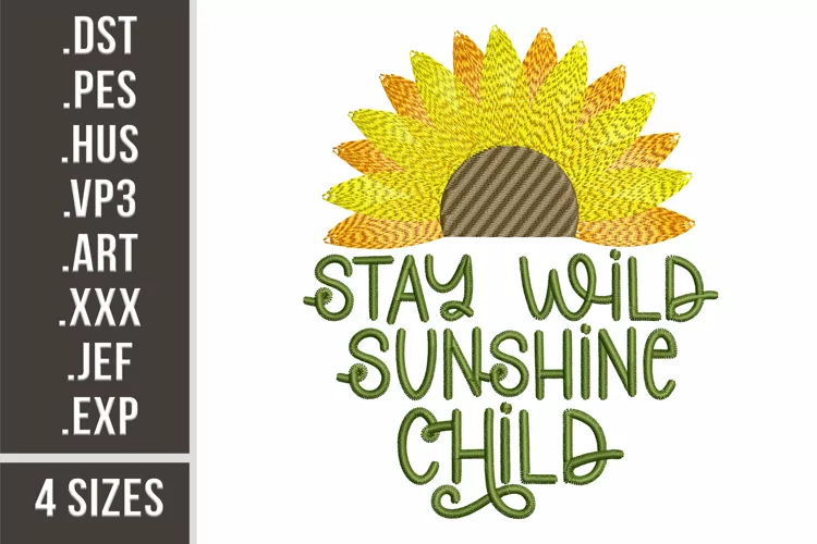 Stay Wild Sunshine Child | Embroidery Design