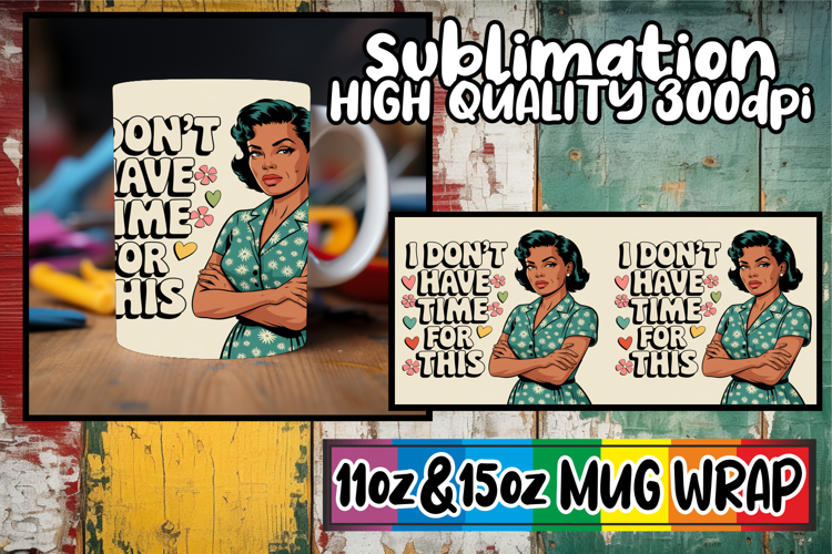 Happy moments 11oz 15oz sublimation wrap, Mom Life