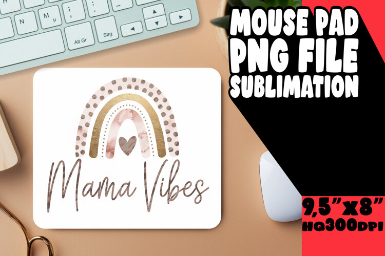 RADIANT MOUSE MAT SUBLIMATION IDEAS, Mother's Day example image 1