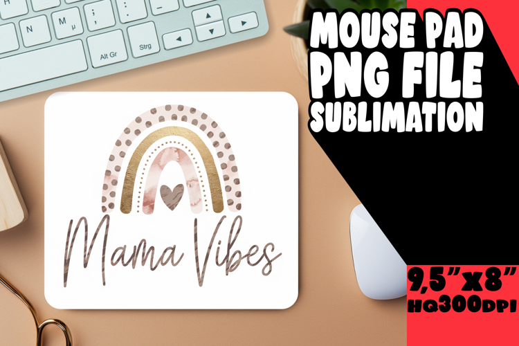 RADIANT MOUSE MAT SUBLIMATION IDEAS, Mother's Day