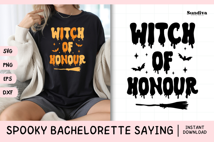 Spooky Bachelorette Party Saying SVG | Witch of Honour