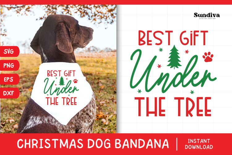 Christmas Dog Bandana Quotes SVG | Best Gift Under the Tree