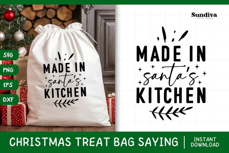 Christmas Treat Bag Quote SVG | Made in Santas Kitchen