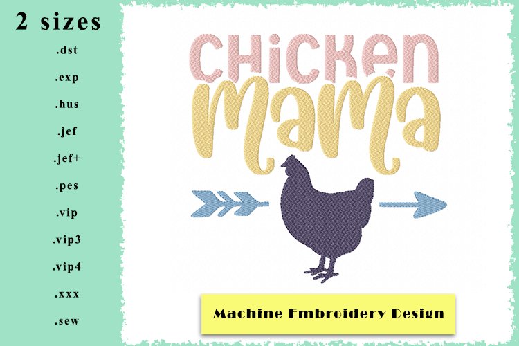 Chicken Mama Machine Embroidery Design 2 Sizes