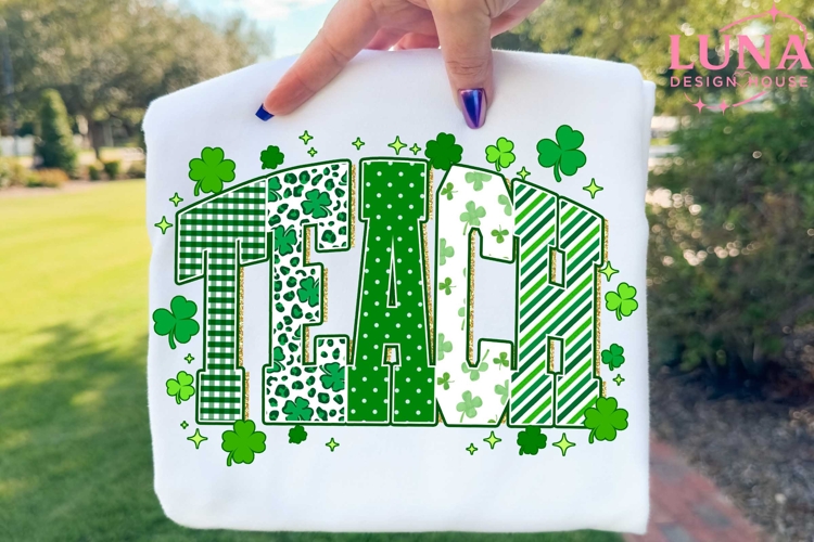 Teach Png, Teacher Png, St Patricks Day Png, Lucky Teacher