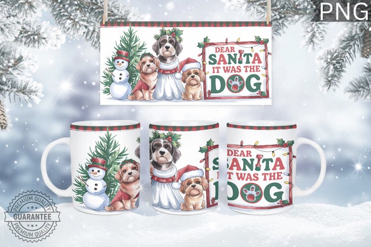 Dear Santa It was The Mug Wrap - Christmas Mug Sublimation