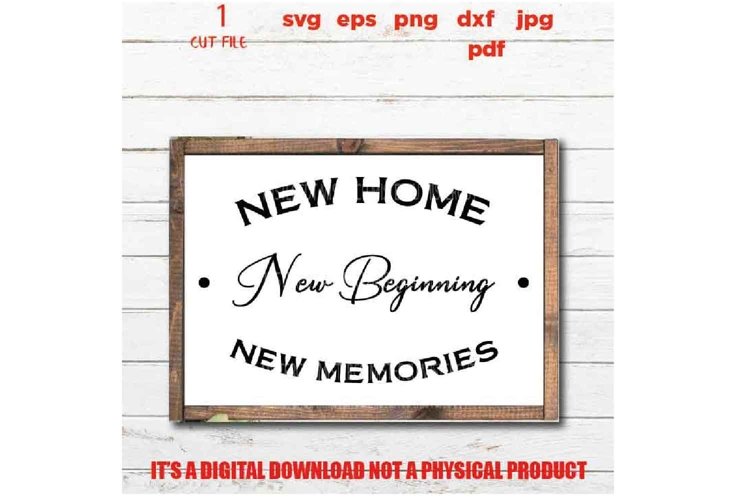 new home new beginning new memories, home sign vector design example image 1