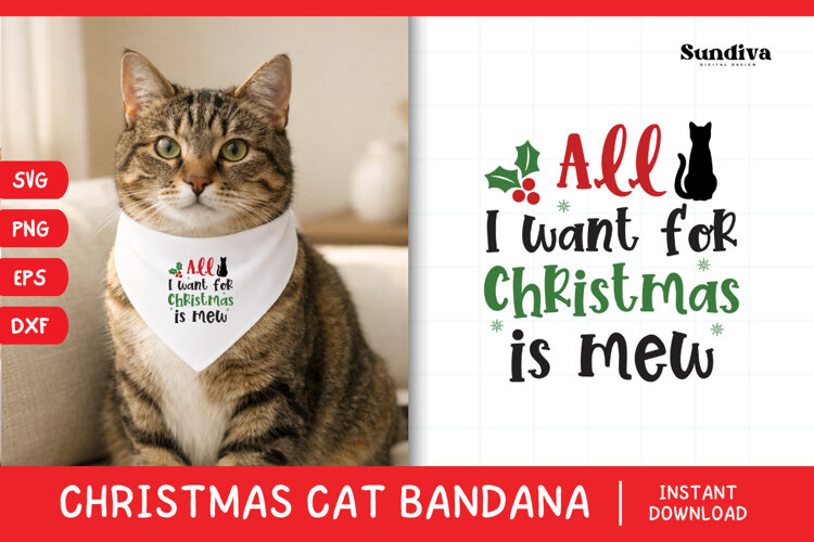 Christmas Cat Bandana Quotes SVG | All I Want Is Mew