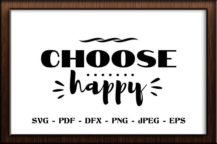 Choose happy SVG cut file example image 1