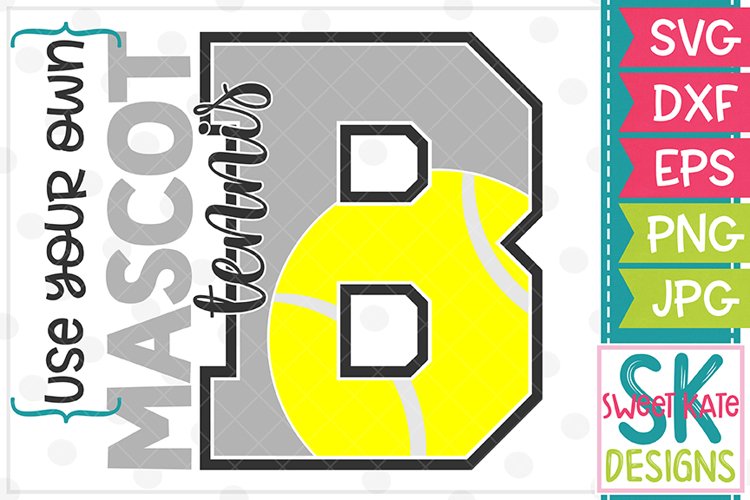 Your Own Mascot B Tennis SVG DXF EPS PNG JPG example image 1