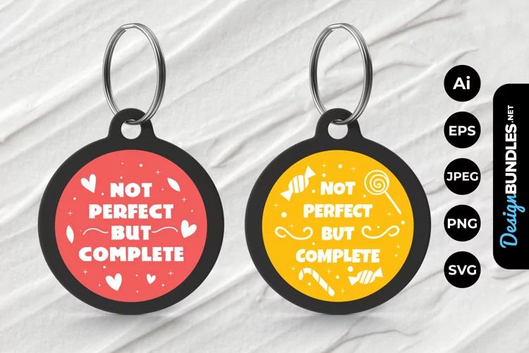 Not Perfect But Complete Keychain