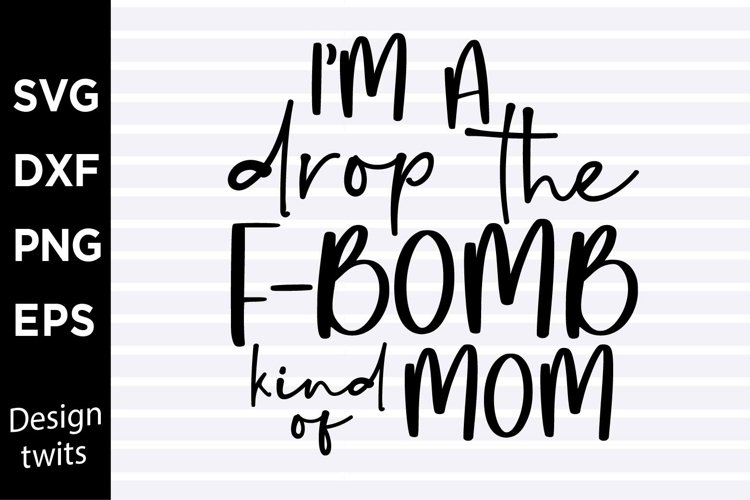 Funny Mom Svg Image 22