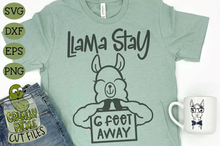 Llama Stay 6 Feet Away SVG Cut File