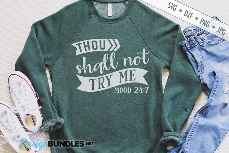 Thou Shall Not Try Me SVG | Funny Sarcastic SVG