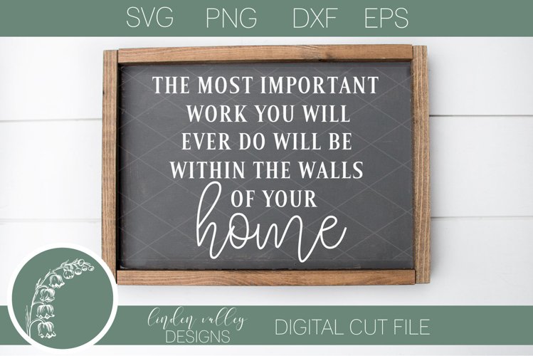 Most Important Work SVG|Home SVG|Farmhouse SVG example image 1