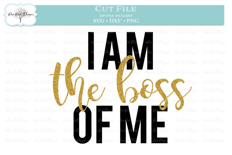 I am the Boss of Me example image 1