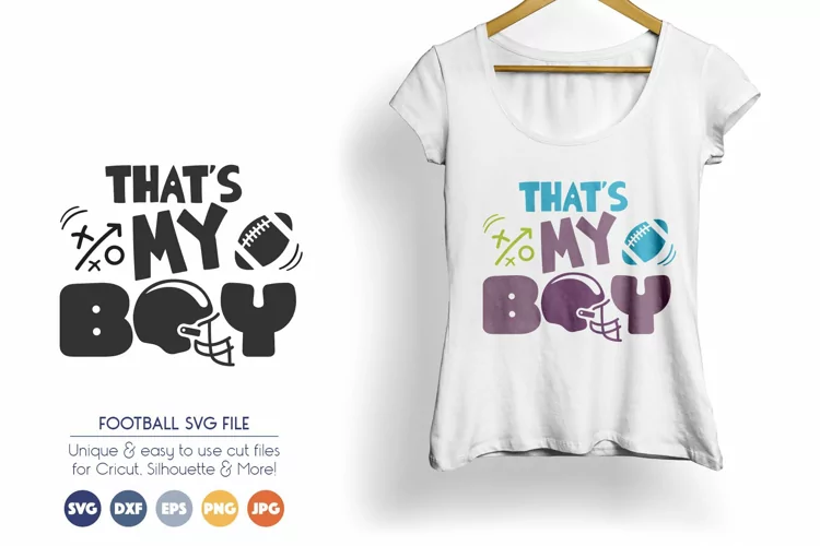 That's My Boy - Football SVG Cut Files