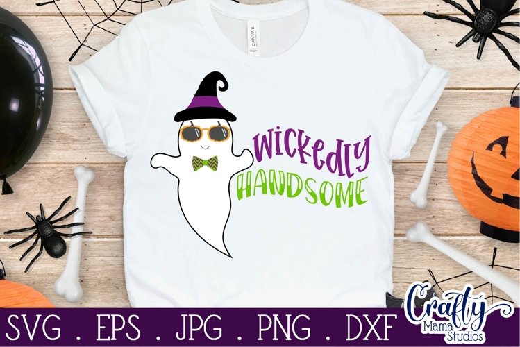 Halloween Svg, Ghost SVG, Wickedly Handsome Svg, Witch Ghost example image 1