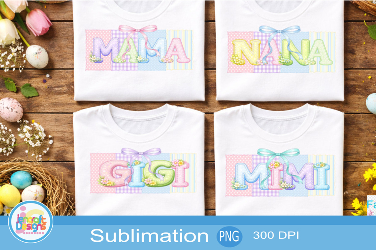 Mama Gigi Mimi Nana Floral Sublimation |Grandma PNG Bundle