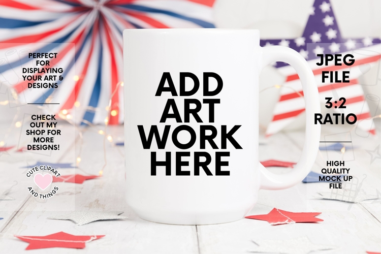 Patriotic Mock Up | 15oz Mug 4th of July Mock Up