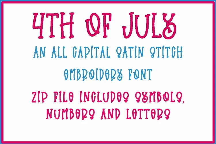 4th of July - Embroidery Font
