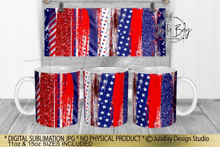 4th of July Brush Stroke Mug Sublimation Design Rustic Colorful Grunge Patriotic Mug Design Mug Full Wrap Red White Blue Independence Day USA