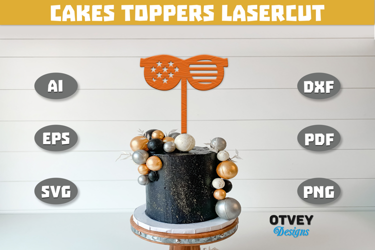 4th Of July Cakes Toppers Laser Cut