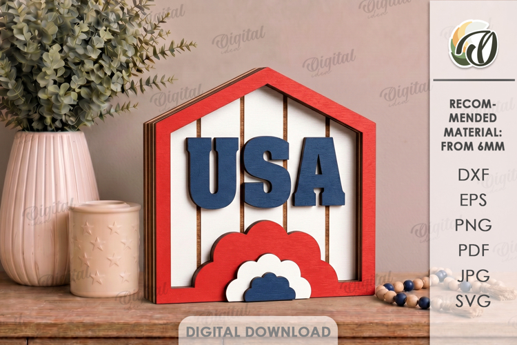 4th Of July House Laser Cut. Patriotic Stand Decor SVG